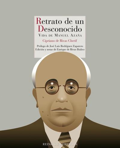 Retrato de un desconocido : vida de Manuel Azaña