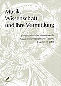Musik, Wissenschaft und ihre Vermittlung