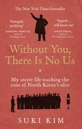 Without You, There is No Us