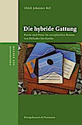 Die hybride Gattung