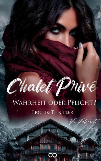 Chalet Privé