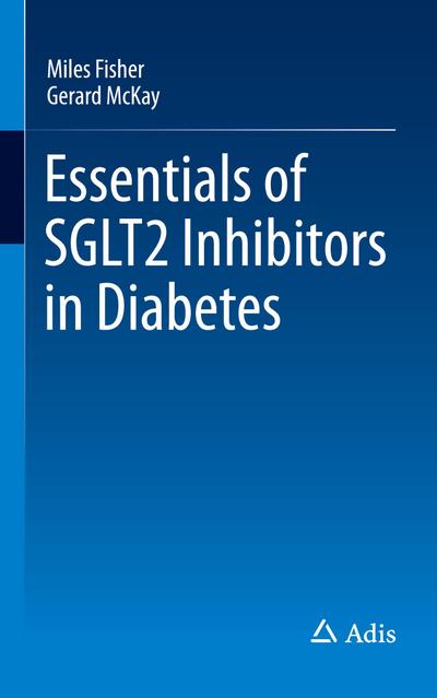 Essentials of SGLT2 Inhibitors in Diabetes