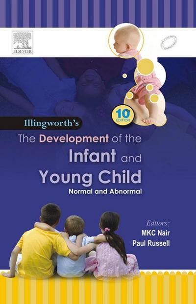 The Development of the Infant and the Young Child - E-Book