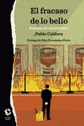 El fracaso de lo bello