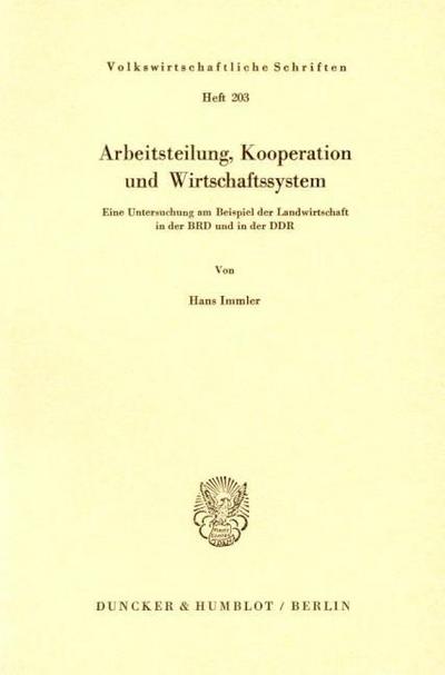 Arbeitsteilung, Kooperation und Wirtschaftssystem.