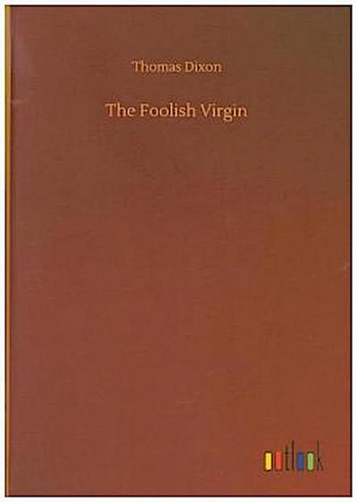 The Foolish Virgin
