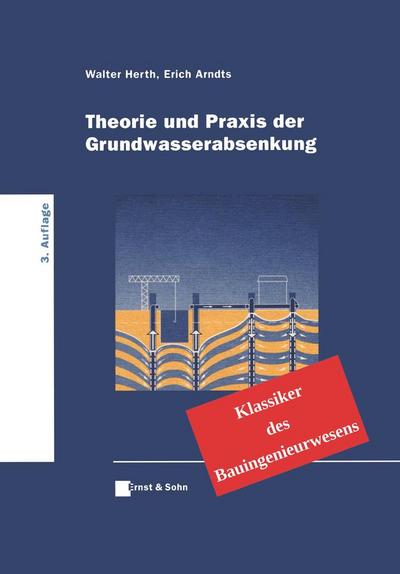 Theorie und Praxis der Grundwasserabsenkung