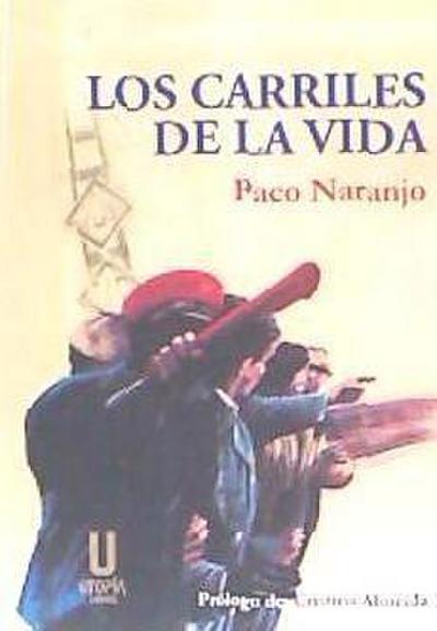 Los carriles de la vida