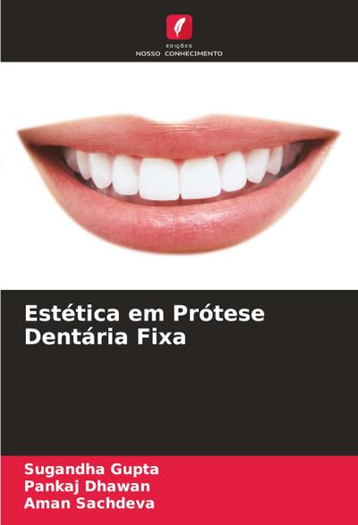 Estética em Prótese Dentária Fixa
