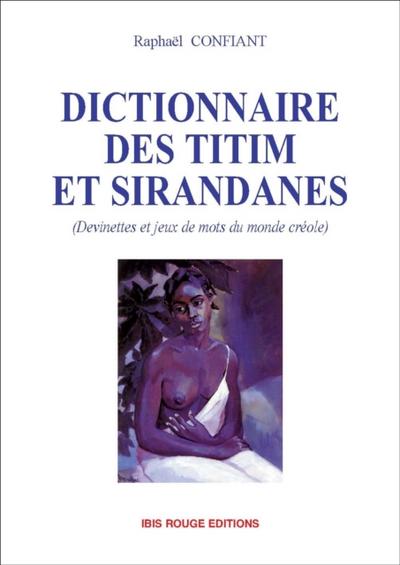 Dictionnaire des titim et sirandanes