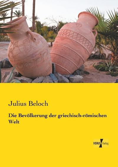Die Bevölkerung der griechisch-römischen Welt