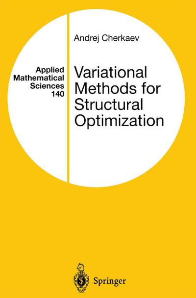 Variational Methods for Structural Optimization