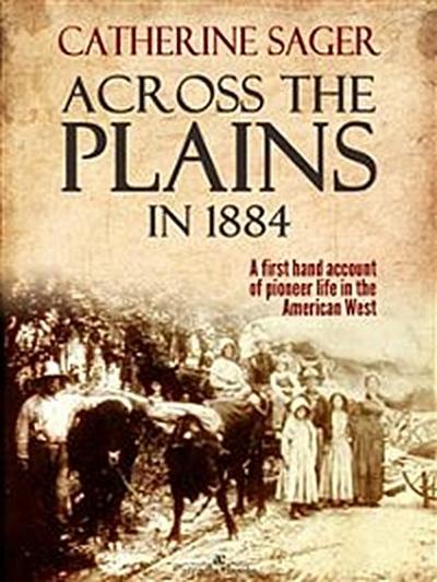 Across the Plains in 1884