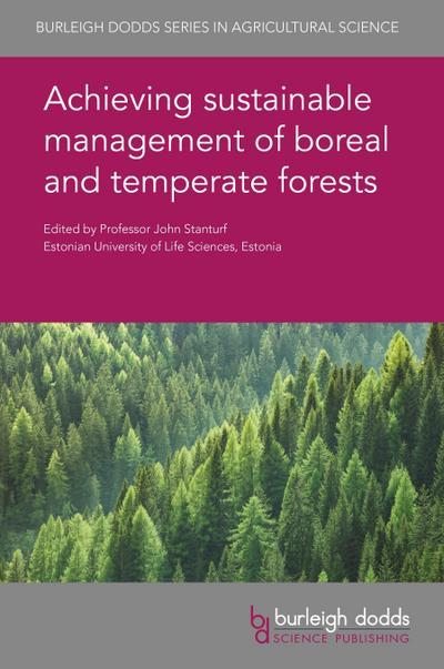 Achieving sustainable management of boreal and temperate forests