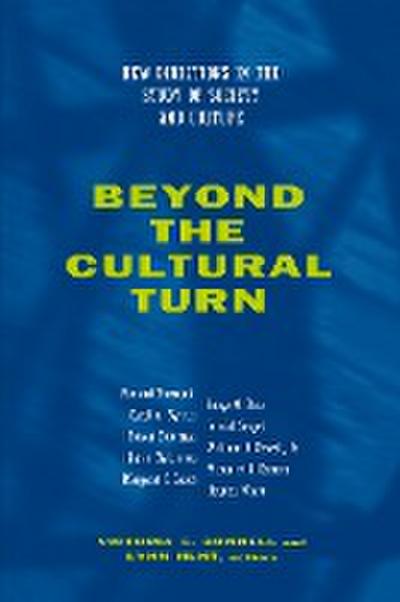 Beyond the Cultural Turn