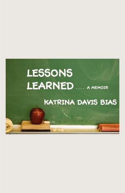 Bias, K: Lessons Learned