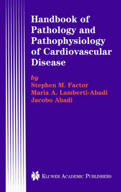 Handbook of Pathology and Pathophysiology of Cardiovascular Disease