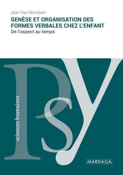 Genèse et organisation des formes verbales chez l’enfant