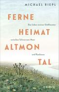Ferne Heimat Altmontal