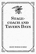Stage-coach and Tavern Days