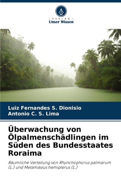 Überwachung von Ölpalmenschädlingen im Süden des Bundesstaates Roraima