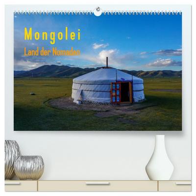 Mongolei - Land der Nomaden (hochwertiger Premium Wandkalender 2024 DIN A2 quer), Kunstdruck in Hochglanz