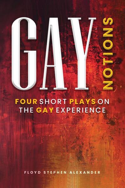 Gay Notions