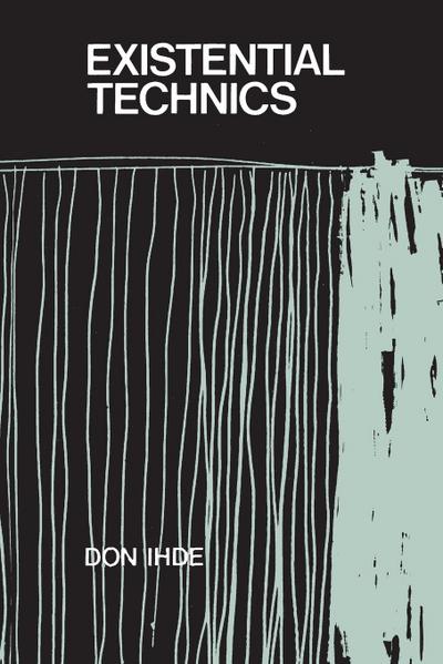 Existential Technics