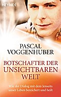 Botschafter der unsichtbaren Welt
