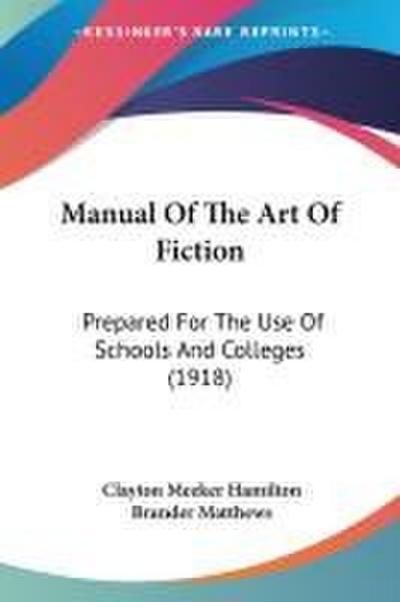 Manual Of The Art Of Fiction