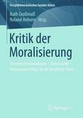Kritik der Moralisierung
