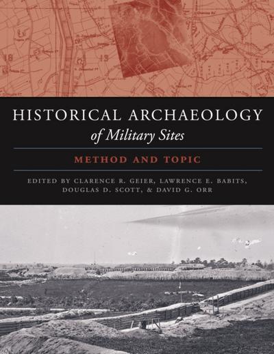 Historical Archaeology of Military Sites