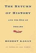 The Return of History and the End of Dreams