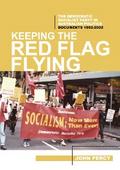 Keeping the Red Flag Flying: The Democratic Socialist Party in Australian Politics