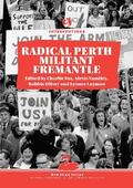 Radical Perth, Militant Fremantle