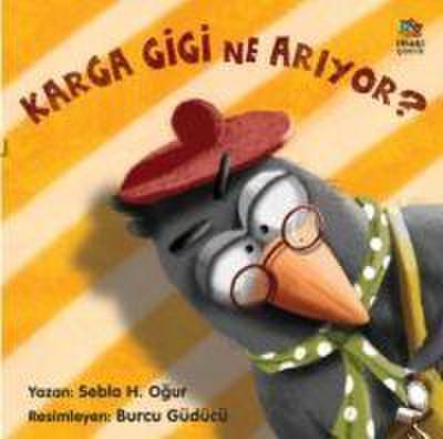 Karga Gigi Ne Ariyor