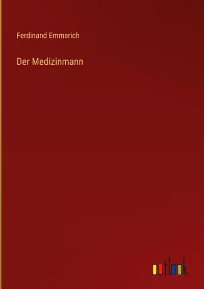 Der Medizinmann