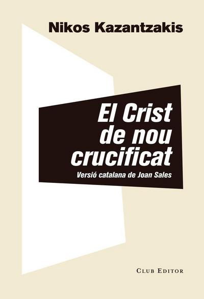 El Crist de nou crucificat