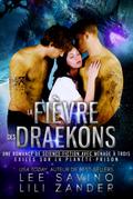 La Fièvre des Draekons (Exilés sur la Planète-Prison, #7)