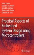 Practical Aspects of Embedded System Design Using Microcontrollers