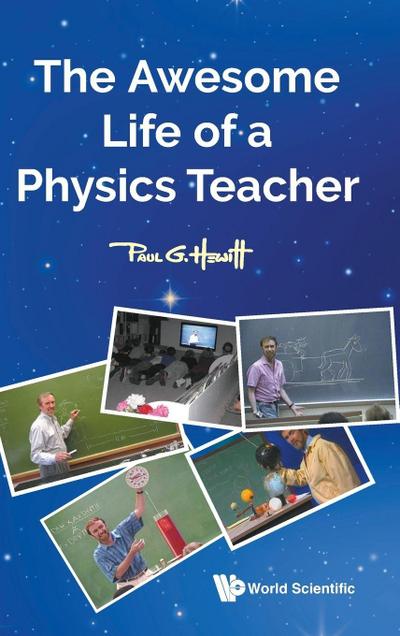 AWESOME LIFE OF A PHYSICS TEACHER, THE
