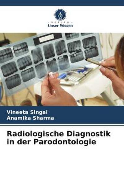 Radiologische Diagnostik in der Parodontologie