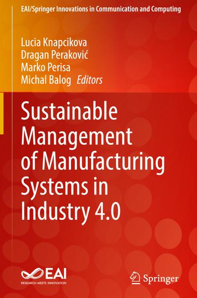 Sustainable Management of Manufacturing Systems in Industry 4.0