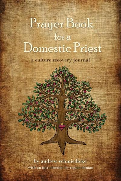 Schmiedicke: Prayer book for a Domestic Priest