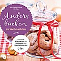 Anders backen zu Weihnachten