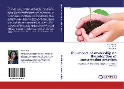 The impact of ownership on the adoption of conservation practices