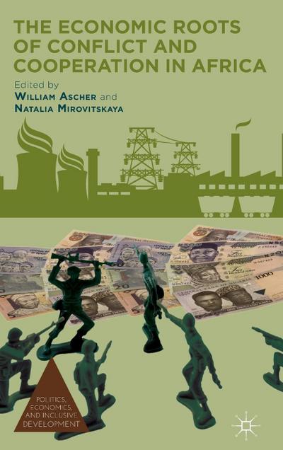 The Economic Roots of Conflict and Cooperation in Africa