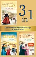 Die Dallmayr-Saga (3in1 Bundle): Der Traum vom schönen Leben, Der Glanz einer neuen Ära, Das Erbe einer Dynastie