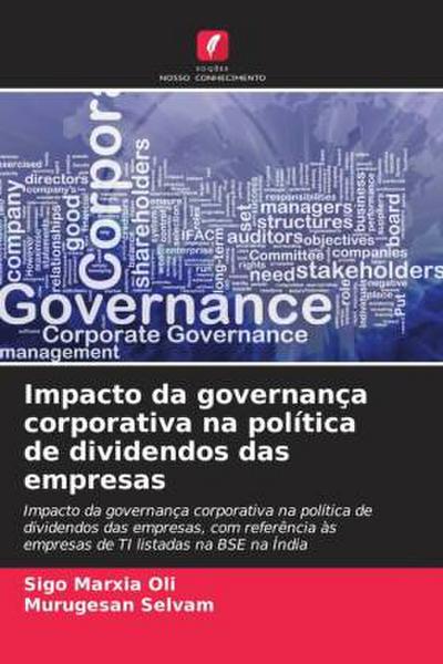 Impacto da governança corporativa na política de dividendos das empresas