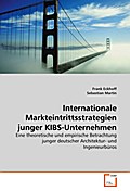 Internationale Markteintrittsstrategien junger KIB